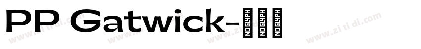 PP Gatwick字体转换